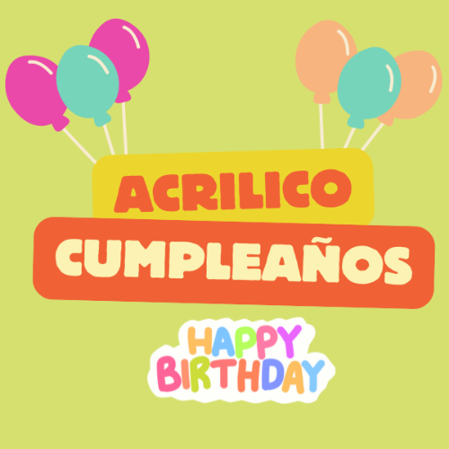 CAKE TOPPER ACRILICO CUMPLEAÑOS